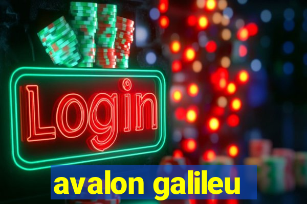 avalon galileu